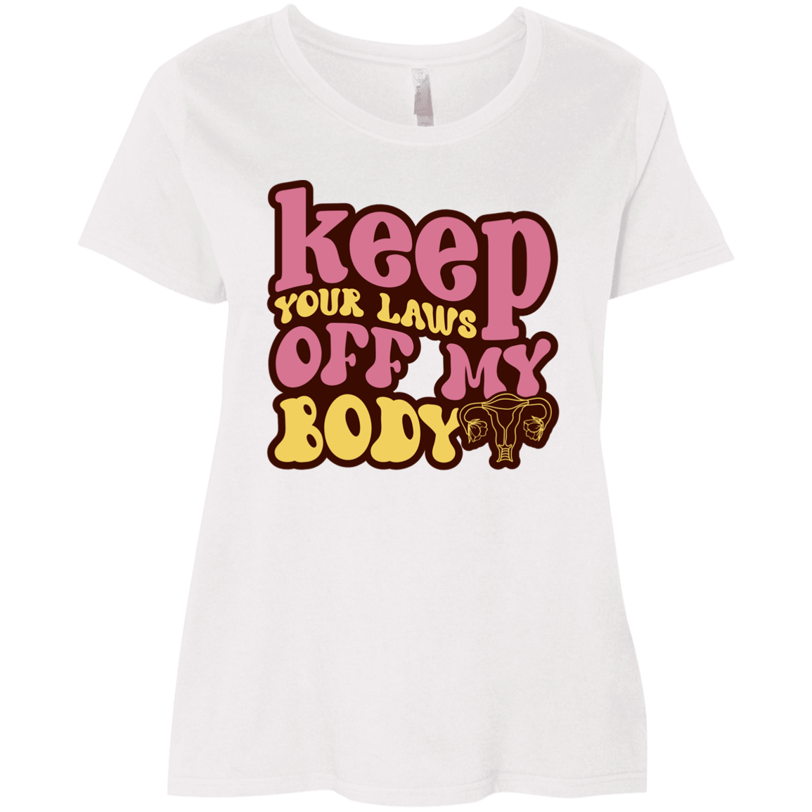Keep Your Laws Off - 3804 Ladies' Curvy T-Shirt
