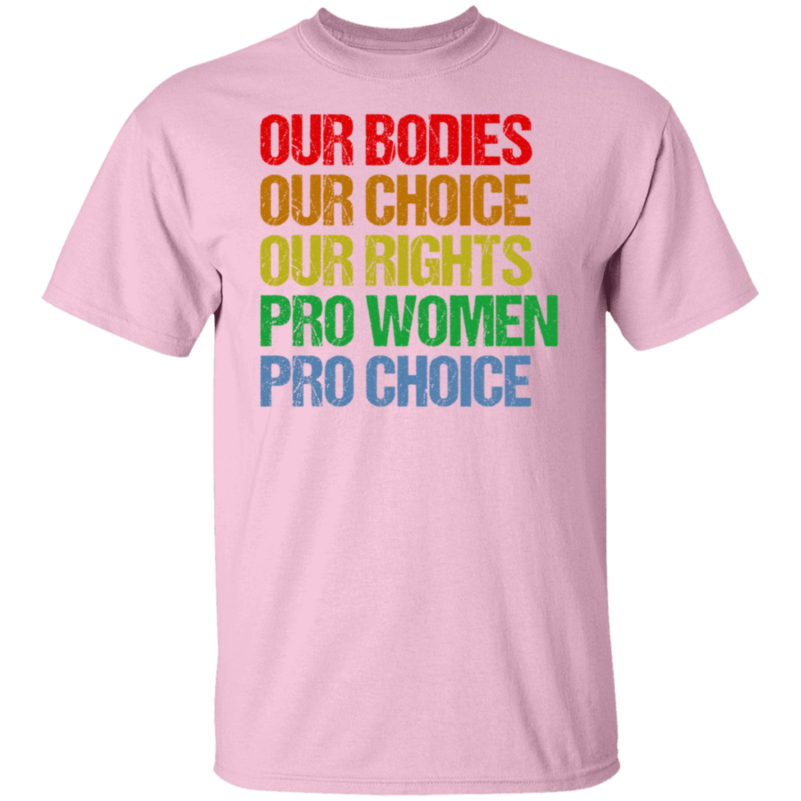 Our Bodies -  Protect G500 5.3 oz. T-Shirt