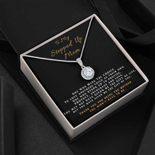 To My Stepped Up Mom - Eternal Hope Necklace