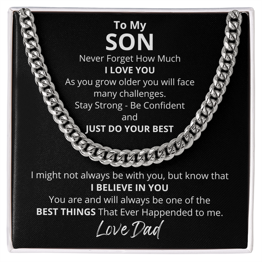 To My Son (Do Your Best)...Love Dad - Cuban Link Chain